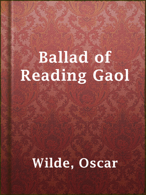 Title details for Ballad of Reading Gaol by Oscar Wilde - Wait list